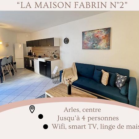 "La Maison Fabrin" Appart N2 Arles Centre ภายนอก รูปภาพ